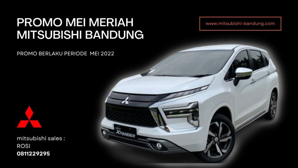 promo-mitsubishi-xpander-bandung-mei-2022