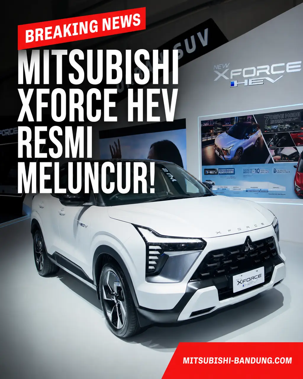 KEUNGGULAN MITSUBISHI XFORCE HEV 2026
